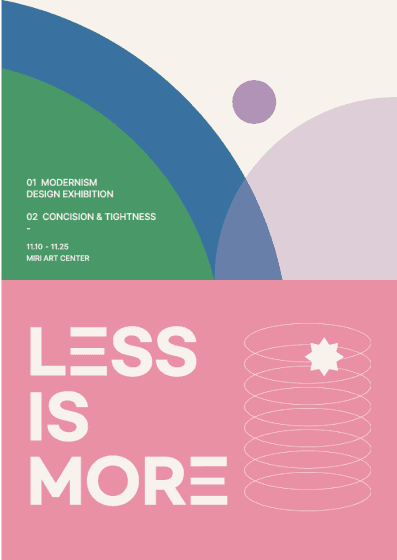 Poster semplice, piatto e moderno intitolato Less is More, con forme geometriche in diversi colori chiari